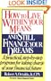 How to Live Within Your Means and Still Finance Your Dreams