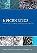 Epigenetics: Linking Genotype and Phenotype in Development and Evolution