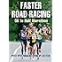 Faster Road Racing