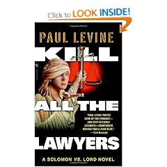 Kill All the Lawyers (Solomon vs. Lord Novels)