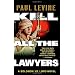 Kill All the Lawyers