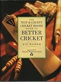 The Test & County Cricket Board guide to better cricket