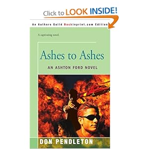 Ashes to Ashes - Don Pendleton