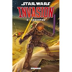 Star Wars - Invasion, Tome 2 : Rescap�s