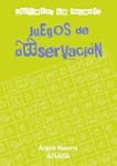 Juegos de observaci�n (Libretas De In...