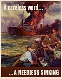 (13x19) A Careless Word A Needless Sinking WWII War Propaganda Art Print Poster (13x19) A Careless Word A Needless Sinking WWII War Propaganda Art Print Poster