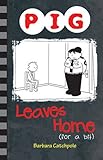 Pig leaves home (for a bit)