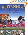 Britannia: 100 Great Stories From British History