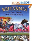 Britannia: 100 Great Stories From British History