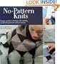 No Pattern Knits: Simple Modular Techniques for Making Wonderful Garments and Accessories