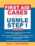 First Aid Cases for the USMLE Step 1: Second Edition (First Aid USMLE)