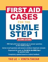 First Aid Cases for the USMLE Step 1: Second Edition (First Aid USMLE)