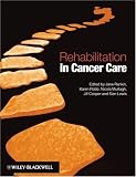 Cover of Rehabilitation in Cancer Care by  1405159979