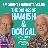 Im Sorry I Havent a Clue: Hamish and Dougal Series 3