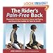The Rider's Pain-Free Back: Overcome Chronic Soreness, Injury and Aging, and Stay in the Saddle for Years to Come