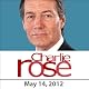 Charlie Rose: Gillian Tett, Steven Rattner, Clayton Christensen, and Charles Simonyi, May 14, 2012