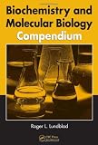 Biochemistry and Molecular Biology Compendium