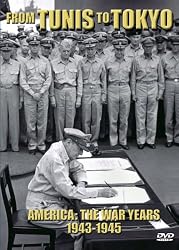 America: The War Years 1943-1945 from Tunis to Tokyo