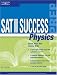 SAT II Success Physics, 2nd edition (Sat II Success : Physics)