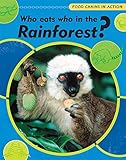 Who eats who in the rainforest?