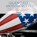 Legendary Motorcycles 2010 (Calendar)