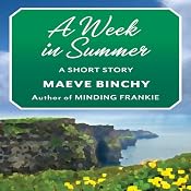 A Week in Summer | [Maeve Binchy]