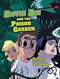 Boffin Boy and the poison garden