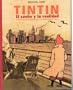 Tintin El Sueno y La Realidad (Spanish Edition)