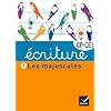 Les cahiers d'�criture CP/CE1 n�3 - Les majuscules