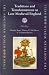 Traditions and Transformations in Late Medieval England (Northern World, V. 2) (Northern World, V. 2)