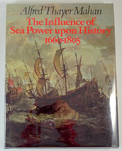 the influence of sea power upon history 1660 1805