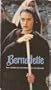 Bernadette [VHS]