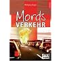 Mordsverkehr