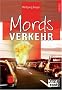 Mordsverkehr