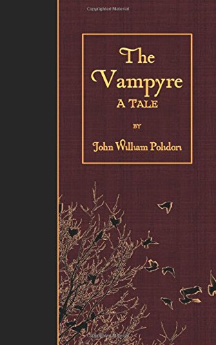 The Vampyre: A Tale