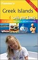 Frommer's Greek Islands with Your Family: From Golden Beaches to Ancient Legends (Frommers With Your Family Series)