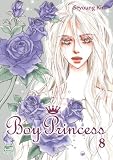 Boy Princess: Vol 8 (Boy Princess): v. 8 (Boy Princess)