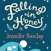 Falling in Honey: Life and Love on a Greek Island | [Jennifer Barclay]