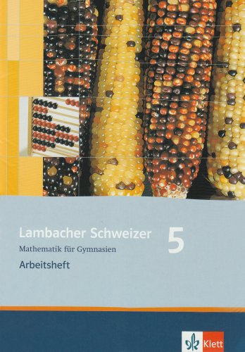 Klett Lambacher Schweizer - Ausgabe Rheinland-Pfalz 2005: Lambacher Schweizer. LS Mathematik 5. Arbeitsheft. Neubearbeitung. Rheinland-Pfalz: Math ...
