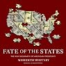 Fate of the States: The New Geography of American Prosperity