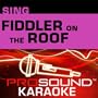Fiddler On The Roof [KARAOKE]