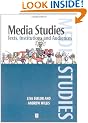 Media Studies: Texts, Institutions and Audiences