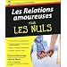 Les relations amoureuses pour les nuls