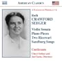 Ruth Crawford Seeger: Violin Sonata; Piano Pieces; Two Ricercari; Sandburg Songs