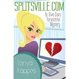 Splitsville.com (An Olivia Davis Paranormal Mystery) ~ Tonya Kappes