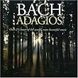 Bach Adagios