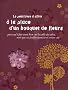 Le petit livre � offrir � la place d'un bouquet de fleurs : Parce qu'il fait aussi bien sur la table du salon mais que ses feuilles jaunissent moins vite