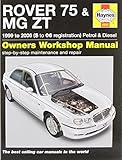 Rover 75 & MG ZT owners workshop manual