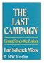 The last campaign: Grant saves the Union (Great battles of history)