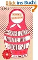 Begrabt mich hinter der Fu�leiste: Roman